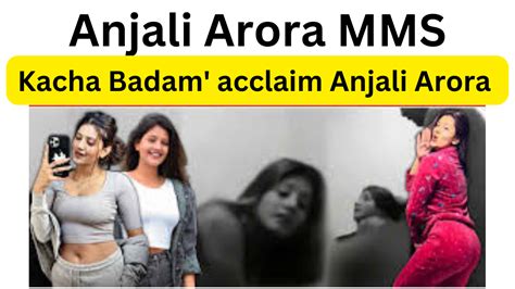 anjali arora porn video|Anjali Arora MMS Viral Video